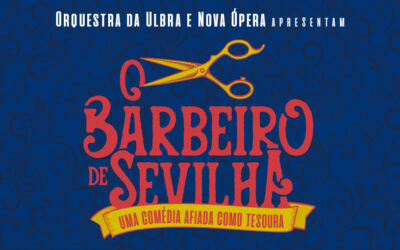 Orquestra da Ulbra e Nova Ópera apresentam  versão irreverente inédita de O Barbeiro de Sevilha